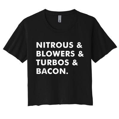 Nitrous & Blowers & Turbos & Bacon Crop Top