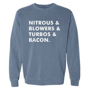 Nitrous & Blowers & Turbos & Bacon Garment-Dyed Sweatshirt