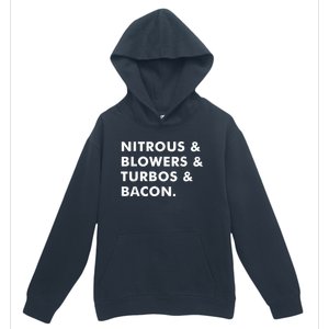 Nitrous & Blowers & Turbos & Bacon Urban Pullover Hoodie