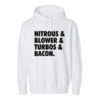 Nitrous & Blowers & Turbos & Bacon Garment-Dyed Fleece Hoodie