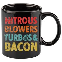 Nitrous Blowers Turbos And Bacon 11oz C Handle Ceramic Mug