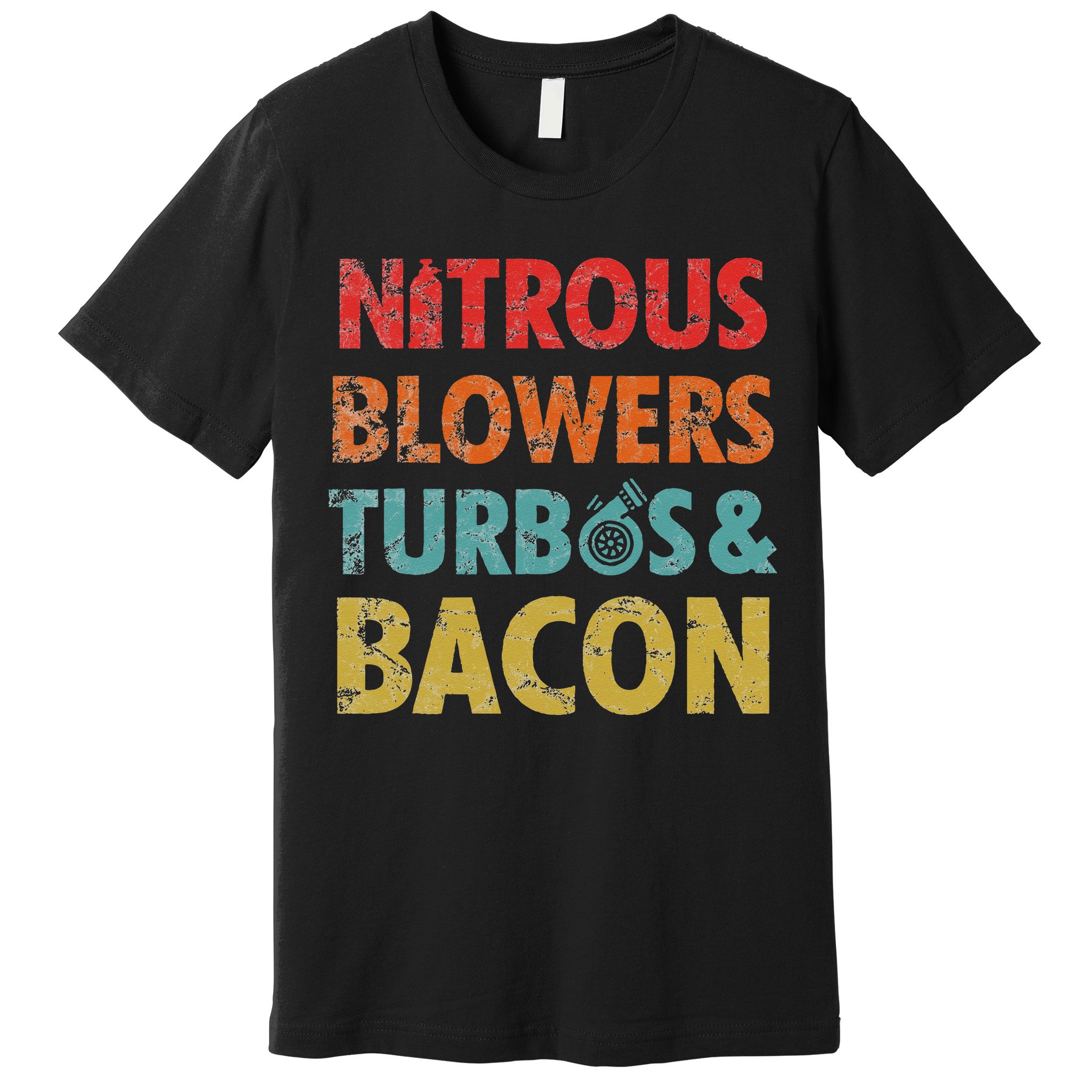 Nitrous Blowers Turbos And Bacon Premium T-Shirt