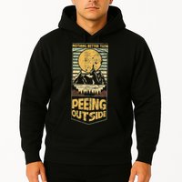 Nothing Better Than Peeing Outside Mountains Hoodie