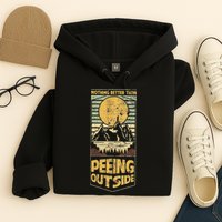 Nothing Better Than Peeing Outside Mountains Hoodie
