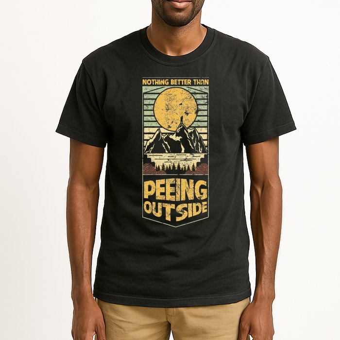Nothing Better Than Peeing Outside Mountains Tall T-Shirt