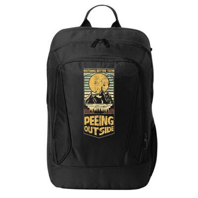 Nothing Better Than Peeing Outside Mountains City Backpack