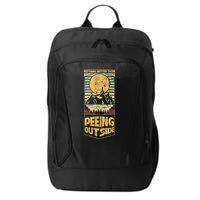 Nothing Better Than Peeing Outside Mountains City Backpack