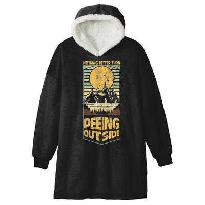 Nothing Better Than Peeing Outside Mountains Hooded Wearable Blanket