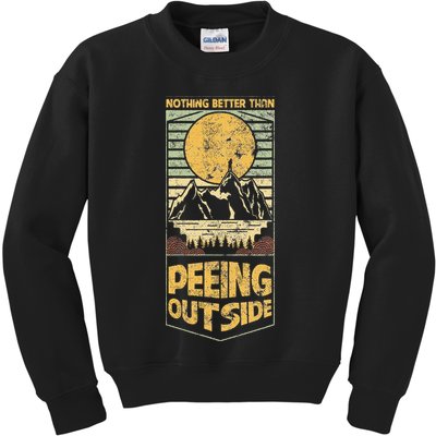 Nothing Better Than Peeing Outside Mountains Kids Sweatshirt