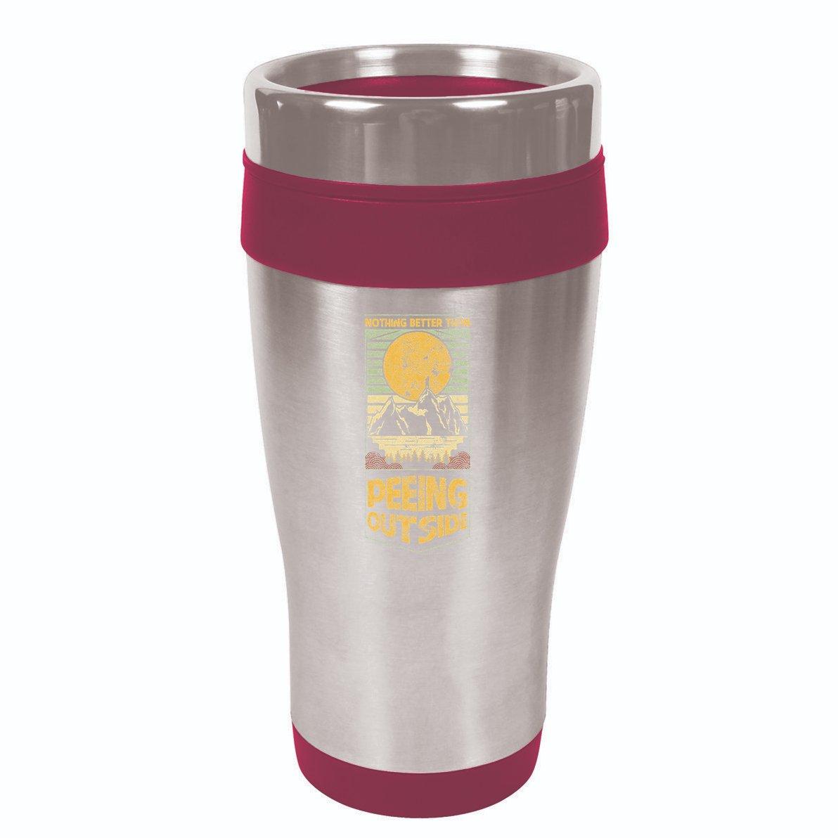 Nothing Better Than Peeing Outside Mountains 16oz Travel Tumbler