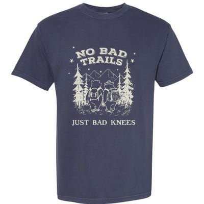 No Bad Trails Just Bad Knees Cute Bears Hiking Vintage Garment-Dyed Heavyweight T-Shirt