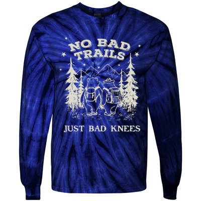 No Bad Trails Just Bad Knees Cute Bears Hiking Vintage Tie-Dye Long Sleeve Shirt