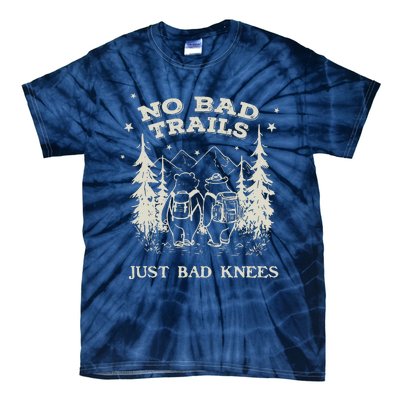 No Bad Trails Just Bad Knees Cute Bears Hiking Vintage Tie-Dye T-Shirt