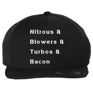 Nitrous & Blowers & Turbos & Bacon Wool Snapback Cap