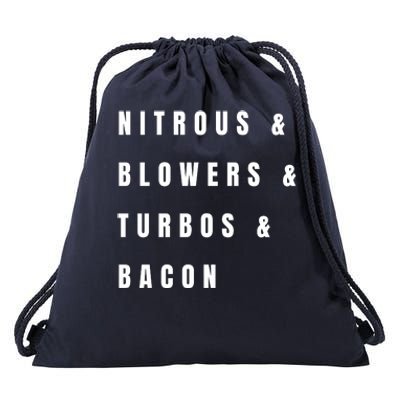 Nitrous & Blowers & Turbos & Bacon Drawstring Bag