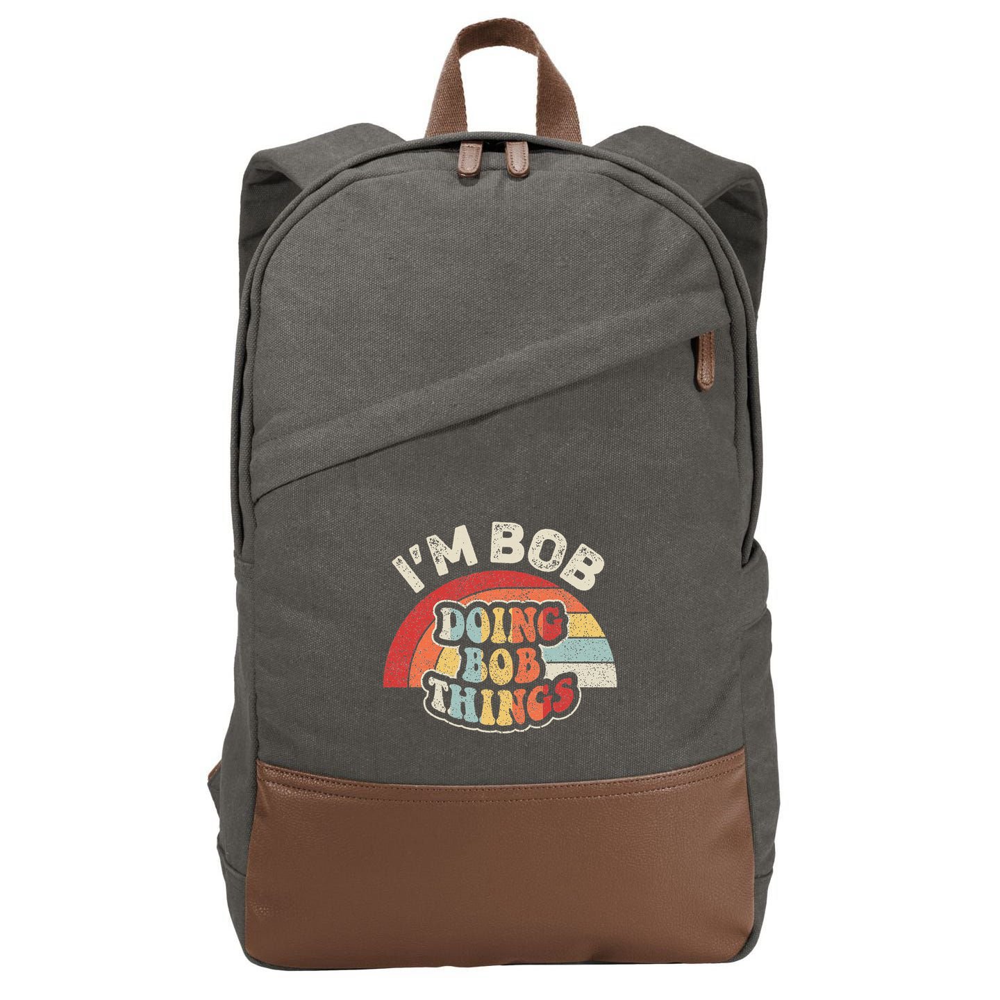 Name Bob Vintage IM Bob Doing Bob Things Cotton Canvas Backpack