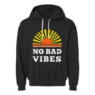 No Bad Vibes Retro Summer Sunset Think Positive Wellbeing Garment-Dyed Fleece Hoodie