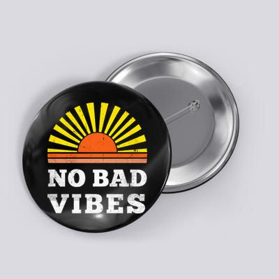 No Bad Vibes Retro Summer Sunset Think Positive Wellbeing Button