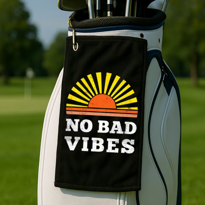 No Bad Vibes Retro Summer Sunset Think Positive Wellbeing Golf Towel