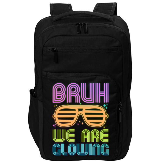 Neon Bruh We Are Glowing Impact Tech Backpack