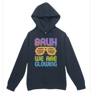 Neon Bruh We Are Glowing Urban Pullover Hoodie