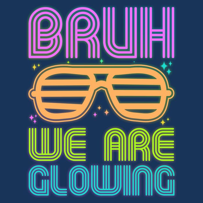 Neon Bruh We Are Glowing Tie-Dye T-Shirt