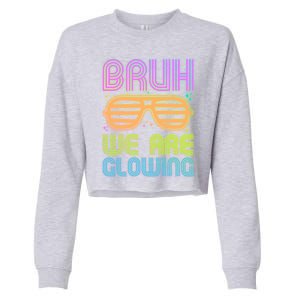 Neon Bruh We Are Glowing Cropped Pullover Crew