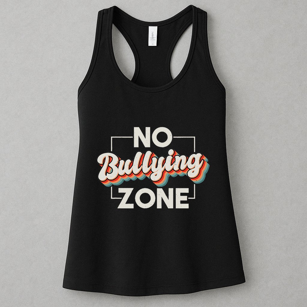No Bullying Zone Stop Bullying And Anti Bullying Kindness Womens Tank Top