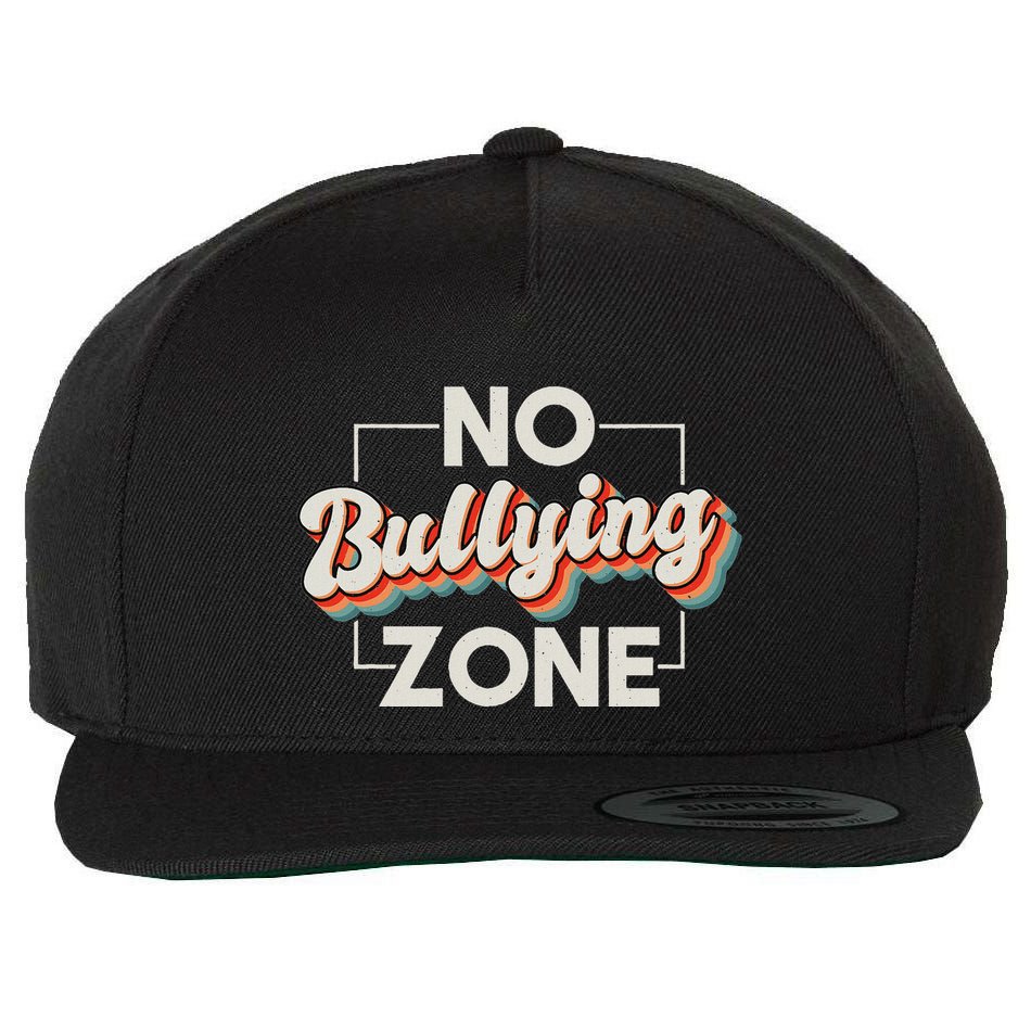 No Bullying Zone Stop Bullying And Anti Bullying Kindness Wool Snapback Cap