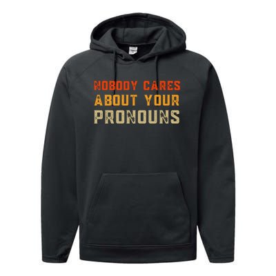 Nobody Cares About Your Pronouns Performance Fleece Hoodie