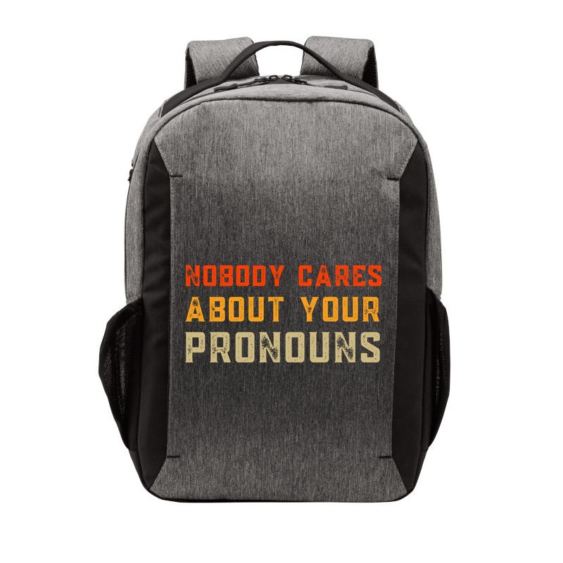 Nobody Cares About Your Pronouns Vector Backpack