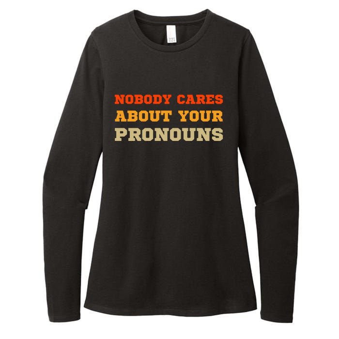 Nobody Cares About Your Pronouns Womens CVC Long Sleeve Shirt