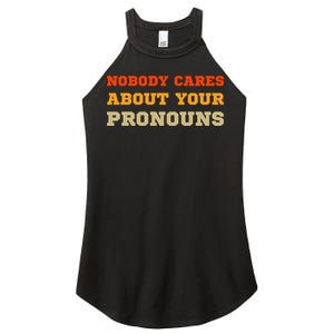 Nobody Cares About Your Pronouns Women's Perfect Tri Rocker Tank