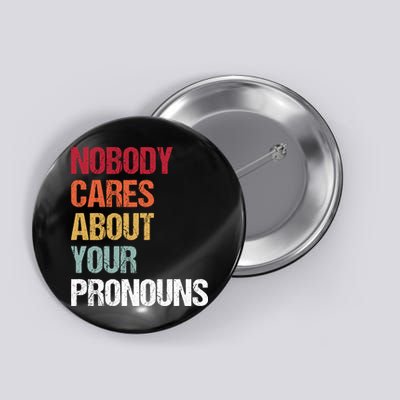Nobody Cares About Your Pronouns Button