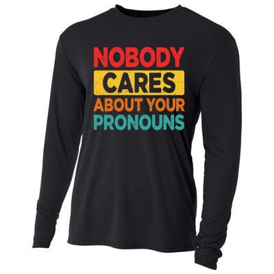 Nobody Cares About Your Pronouns Funny Sarcastic Vintage Cooling Performance Long Sleeve Crew