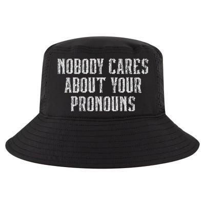 Nobody Cares About Your Pronouns Funny Vintage Cool Comfort Performance Bucket Hat