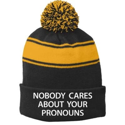 Nobody Cares About Your Pronouns Stripe Pom Pom Beanie