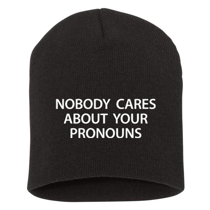 Nobody Cares About Your Pronouns Short Acrylic Beanie