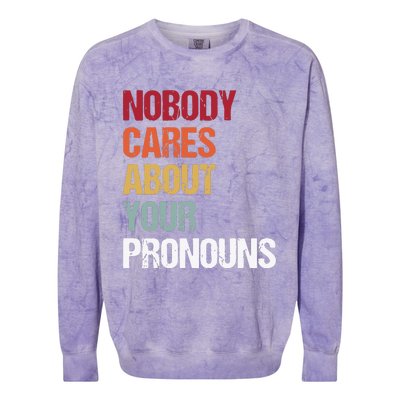 Nobody Cares About Your Pronouns Colorblast Crewneck Sweatshirt