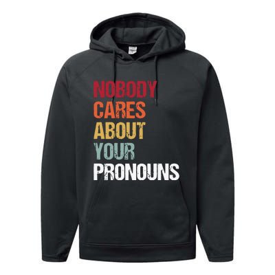 Nobody Cares About Your Pronouns Performance Fleece Hoodie