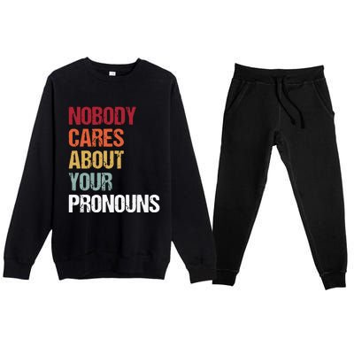 Nobody Cares About Your Pronouns Premium Crewneck Sweatsuit Set