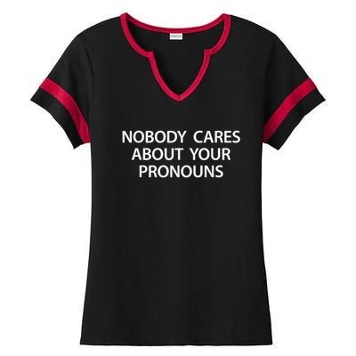 Nobody Cares About Your Pronouns Ladies Halftime Notch Neck Tee