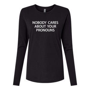 Nobody Cares About Your Pronouns Womens Cotton Relaxed Long Sleeve T-Shirt