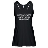 Nobody Cares About Your Pronouns Ladies Essential Flowy Tank