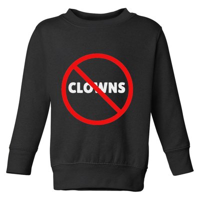 No Clowns Allowed Toddler Sweatshirt