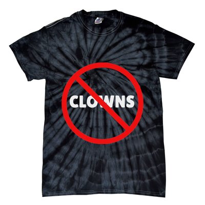 No Clowns Allowed Tie-Dye T-Shirt