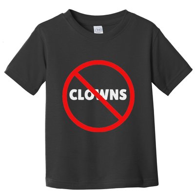 No Clowns Allowed Toddler T-Shirt
