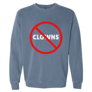 No Clowns Allowed Garment-Dyed Sweatshirt