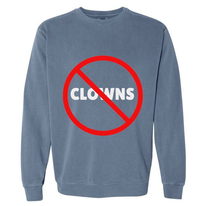 No Clowns Allowed Garment-Dyed Sweatshirt