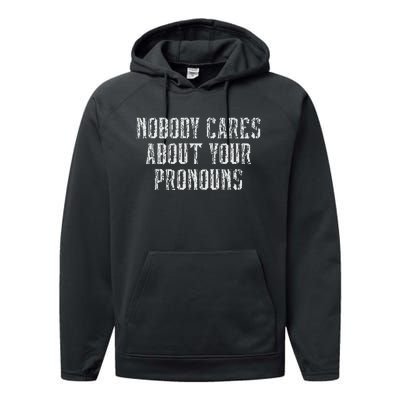 Nobody Cares About Your Pronouns Performance Fleece Hoodie